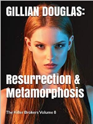 Book cover of Gillian Douglas: Resurrection & Metamorphosis