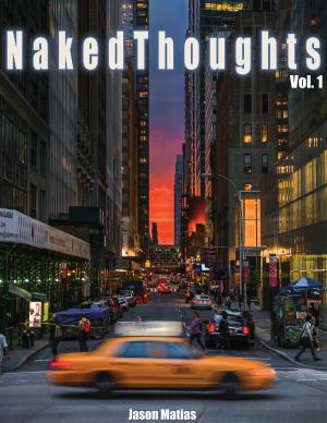 Cover of the book NakedThoughts by Gerald Everett Jones