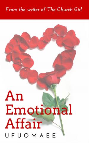 Cover of the book An Emotional Affair by Claude Dancourt