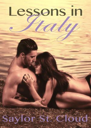 Cover of the book Lessons in Italy (A Sexy adventure overseas 18+) by Taryn Brooks