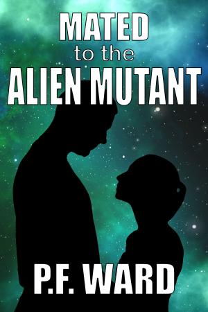 Cover of the book Mated to the Alien Mutant by Andrew McEwan