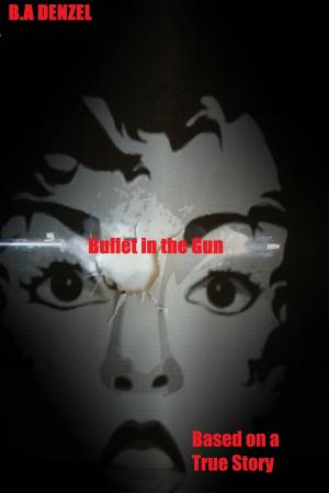 Book cover of Bullet in the Gun