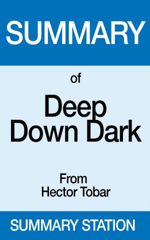 Cover of the book Deep Down Dark | Summary by GradBrazil