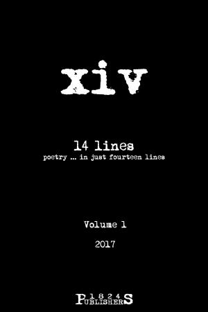 Cover of the book XIV Lines: Volume 1, 2017 by Emily Walker, Laura Hawks, Dominique Goodall