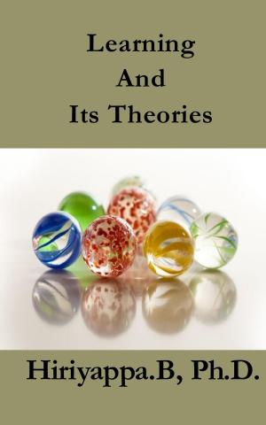 Cover of the book Learning And Its Theories by Hiriyappa B; Ph.D.
