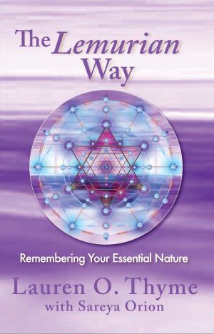 Cover of the book The Lemurian Way: Remembering Your Essential Nature by 珍‧麥高尼格, Jane McGonigal