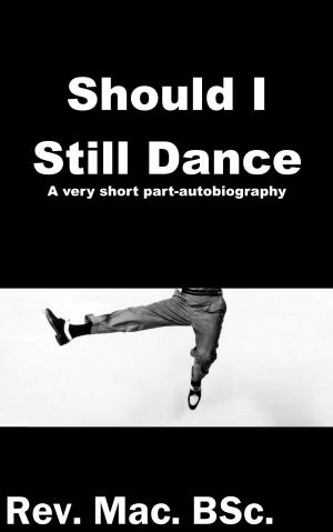 Book cover of Should I Still Dance