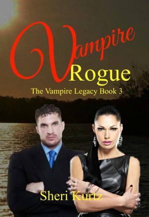 Book cover of Vampire Rogue The Vampire Legacy Book Three