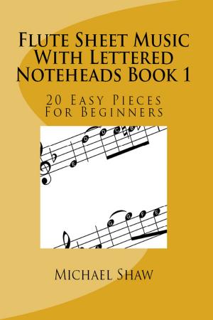 Book cover of Flute Sheet Music With Lettered Noteheads Book 1