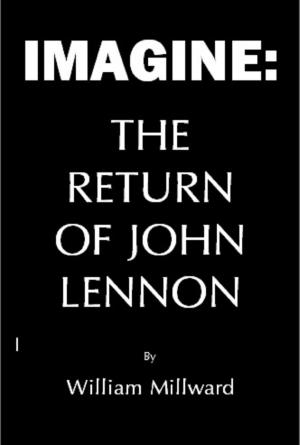 Cover of the book Imagine: The Return of John Lennon by Michael Downs