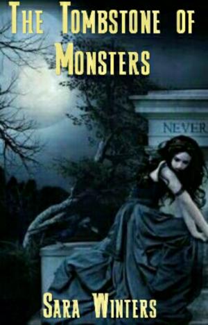 Cover of the book The Tombstone Of Monsters by Ronnica Z Rothe