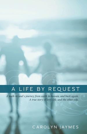bigCover of the book A Life By Request by 