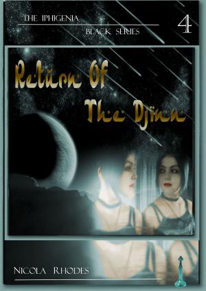 Cover of Return Of The Djinn (The Iphigenia Black series #4)