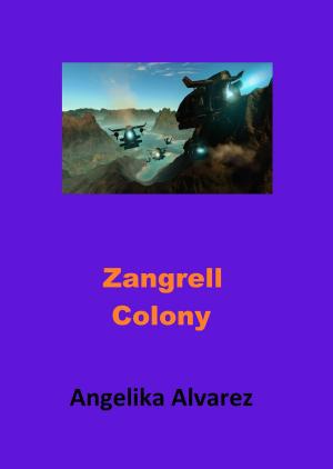 Cover of the book Zangrell Colony by Ex Spectimum