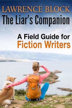 bigCover of the book The Liar's Companion: A Field Guilde for Fiction Writers by 