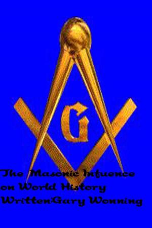 Book cover of The Masonic Influence On World History