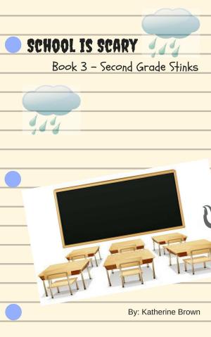 Cover of the book Second Grade Stinks by Alex McGilvery