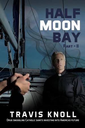 Cover of the book Half Moon Bay II by Kyle R. Fisher