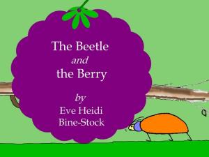 Book cover of The Beetle and the Berry