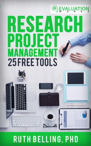 Cover of the book Research Project Management: 25 Free Tools by Roman Berehulka, Thomas Schilling
