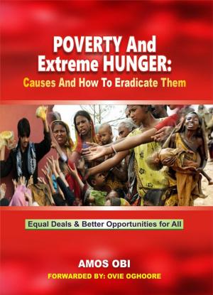 Book cover of Poverty and Extreme Hunger: Causes and How to Eradicate Them