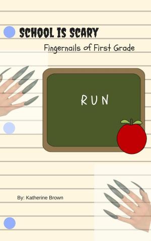 Book cover of Fingernails of First Grade