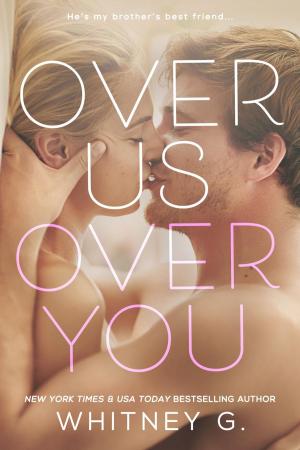 Book cover of Over Us, Over You