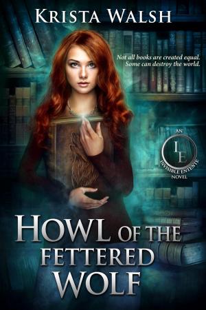bigCover of the book Howl of the Fettered Wolf by 