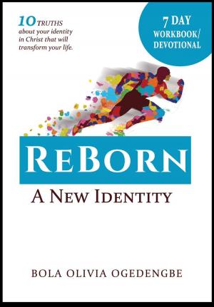Cover of the book 7 DAY WORKBOOK/DEVOTIONAL (Reborn A New Identity) by Landon Sessions