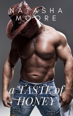 Cover of the book A Taste of Honey by Natasha Moore