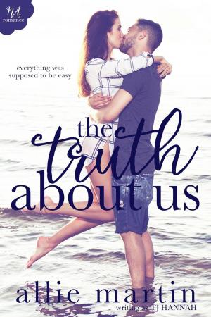 Cover of the book The Truth About Us by K. A. Jordan