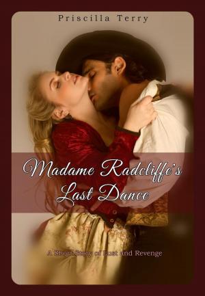 Cover of Madame Radcliffe's Last Dance: A Short Story of Lust and Revenge