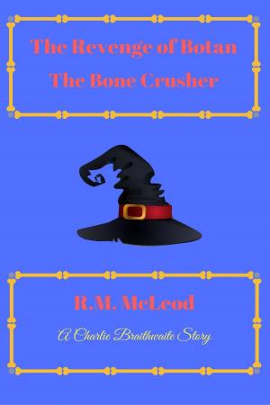 Book cover of The Revenge of Botan the Bone Crusher