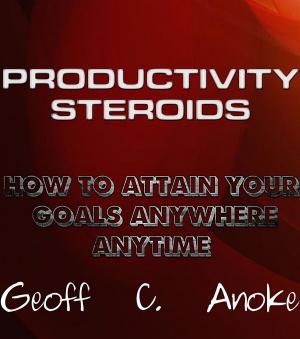 Cover of Productivity Steroids