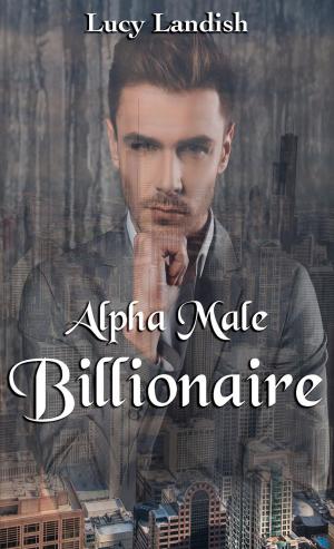 Book cover of Alpha Male Billionaire