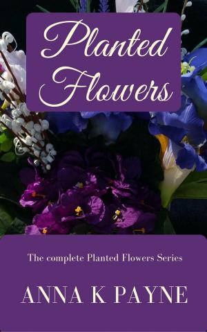Book cover of Planted Flowers Series
