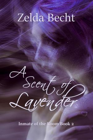 Cover of the book A Scent of Lavender by Marie Wine