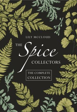 Cover of the book The Spice Collectors: The Complete Collection by Jonathan Brazee
