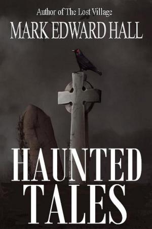 Cover of the book Haunted Tales by Mark Campbell