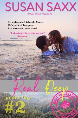 Book cover of Real Deep: Small Town Military Romance