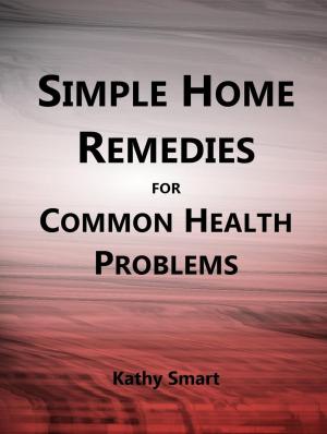 Cover of the book Simple Home Remedies for Common Health Problems by David Hoffmann, FNIMH, AHG