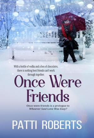 Book cover of Once Were Friends - A Prologue