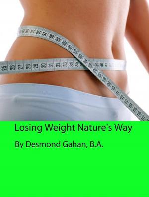 Cover of the book Losing Weight Nature's Way by Nathalie Plamondon-Thomas, Tosca Reno
