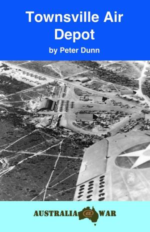 Cover of the book Townsville Air Depot by Gunter Pirntke