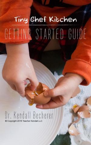 Cover of Tiny Chef Kitchen: Getting Started Guide
