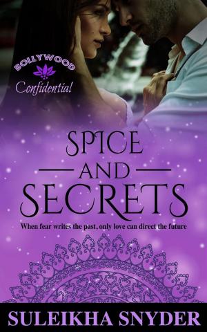 Cover of the book Spice and Secrets by Janice Croom