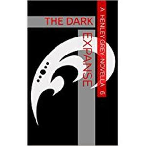 Cover of the book The Dark Expanse - Novella 6 by Carey Mozena