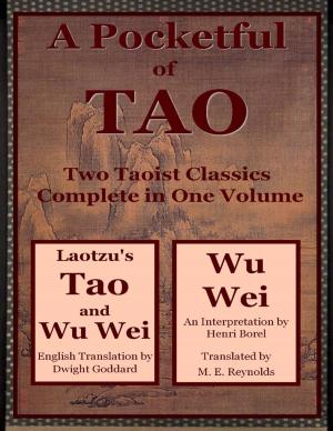 Cover of the book A Pocketful of Tao: Two Taoist Classics Complete In One Volume by Witch Doctor
