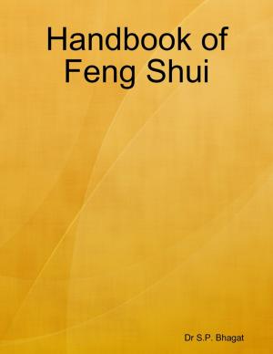 Cover of the book Handbook of Feng Shui by Chris Morningforest, Rebecca Raymond