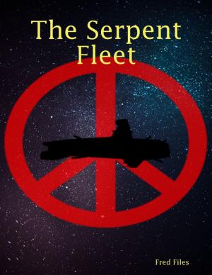 Cover of the book The Serpent Fleet by Tony Kelbrat